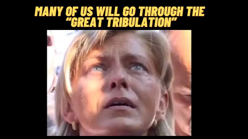 MEDJUGOJRE: MANY OF US WILL GO THROUGH THE “GREAT TRIBULATION”