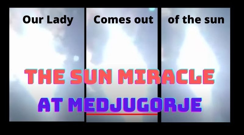 The incredible Sun Miracle at Medjugorje caught on video. – Our Lady comes out of the sun