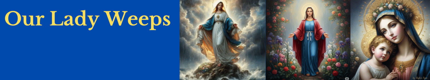 Our Lady Weeps